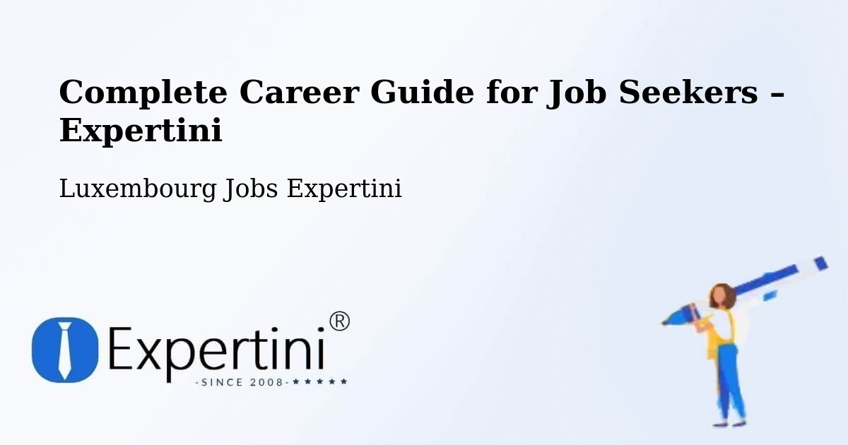 Career Guide for Job Seekers – Capellen - Capellen, Luxembourg Jobs Expertini
