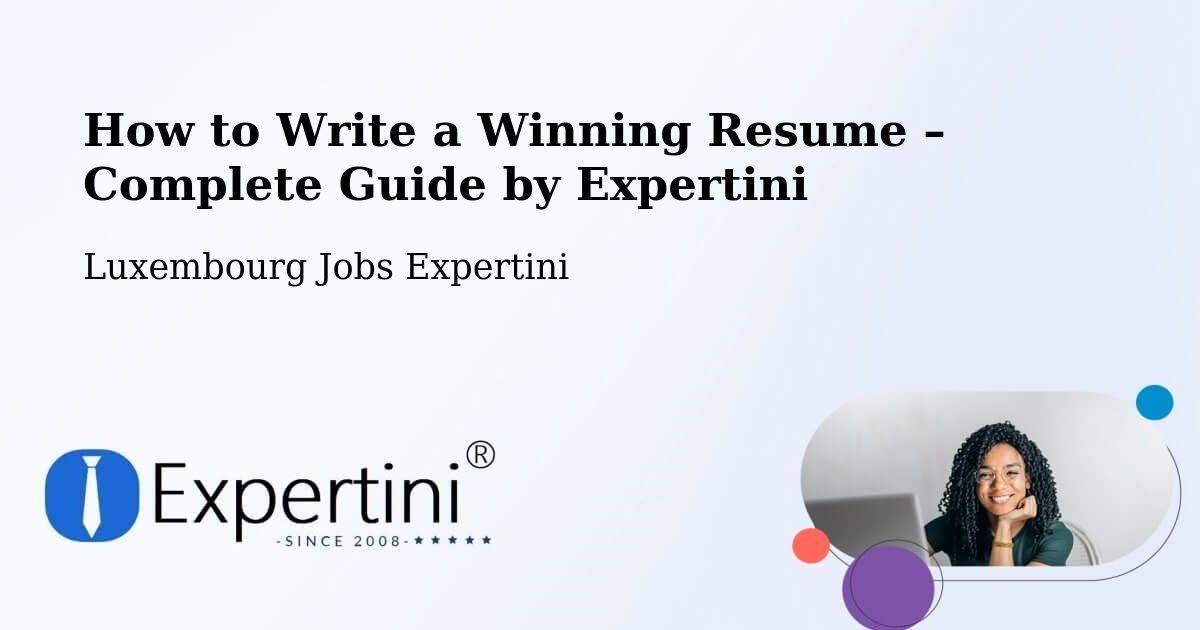 Resume Writing Guide for Job Seekers – Capellen - Capellen, Luxembourg Jobs Expertini