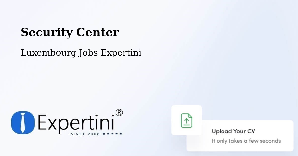 Security & Compliance – Capellen - Luxembourg Jobs Expertini