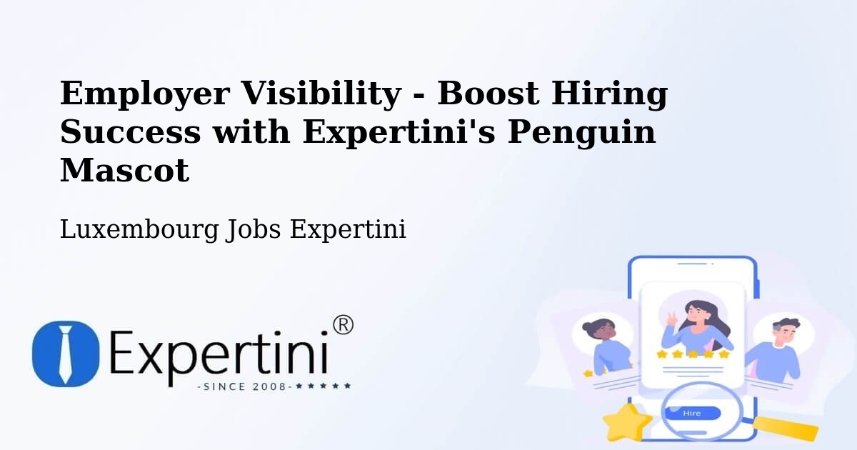 CV and Resume Visibility Optimization – Capellen - Luxembourg Jobs Expertini